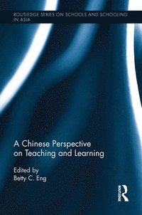 bokomslag Chinese Perspective on Teaching and Learning