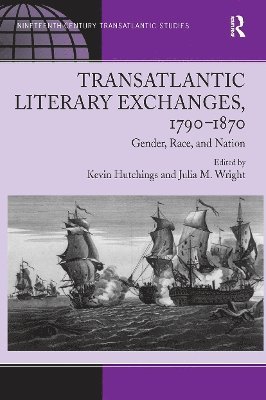 bokomslag Transatlantic Literary Exchanges, 1790-1870