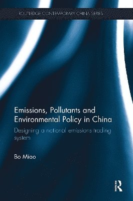 bokomslag Emissions, Pollutants and Environmental Policy in China