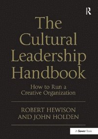 bokomslag The Cultural Leadership Handbook