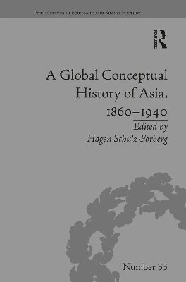 bokomslag Global Conceptual History of Asia, 1860?1940