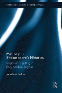 bokomslag Memory in Shakespeare's Histories