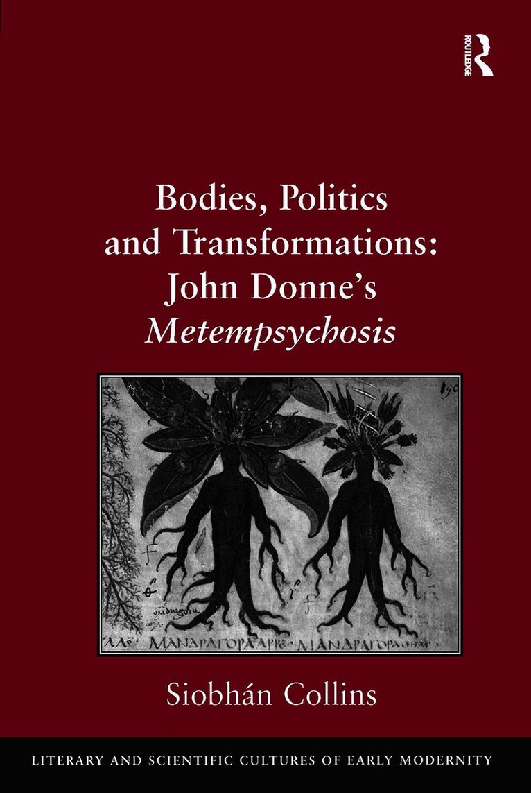 Bodies, Politics and Transformations: John Donne's Metempsychosis