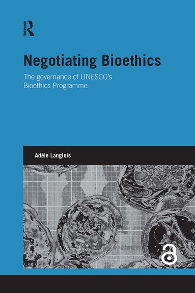 Adèle Langlois - Negotiating Bioethics, Häftad