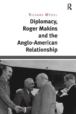 bokomslag Diplomacy, Roger Makins and the Anglo-American Relationship