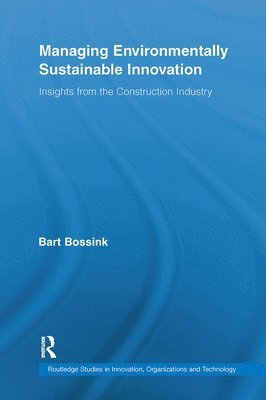 Managing Environmentally Sustainable Innovation 1