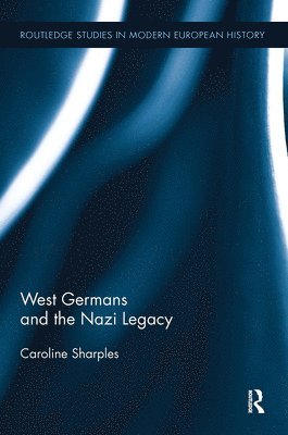 bokomslag West Germans and the Nazi Legacy