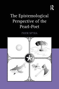 bokomslag The Epistemological Perspective of the Pearl-Poet