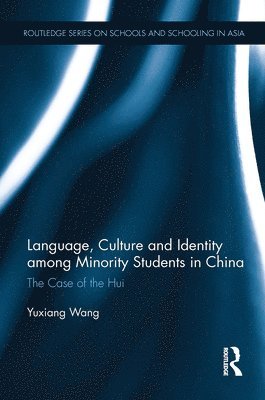 bokomslag Language, Culture, and Identity among Minority Students in China