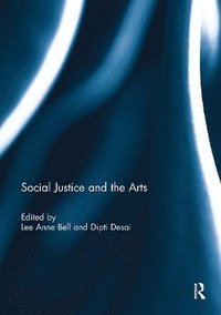 bokomslag Social Justice and the Arts