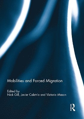 bokomslag Mobilities and Forced Migration