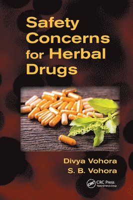 Safety Concerns for Herbal Drugs 1