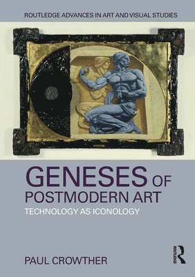 bokomslag Geneses of Postmodern Art