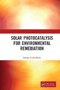 bokomslag Solar Photocatalysis for Environmental Remediation