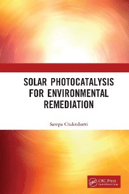 bokomslag Solar Photocatalysis for Environmental Remediation