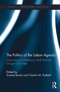 bokomslag The Politics of the Lisbon Agenda