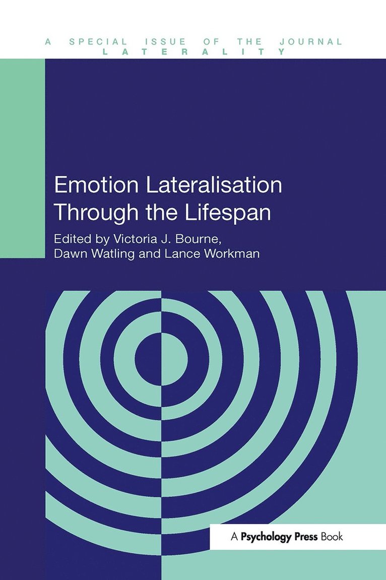 Victoria Bourne, Dawn Watling, Lance Workman - Emotion Lateralisation Through the Lifespan, Häftad