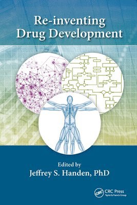 Re-inventing Drug Development 1