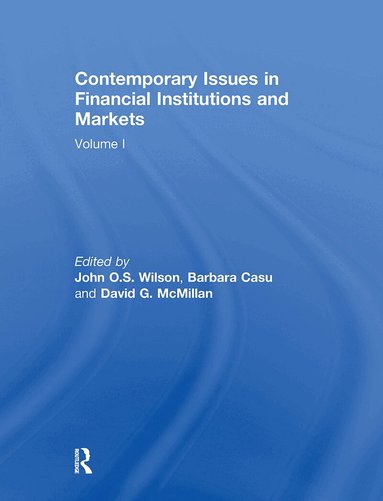 John Wilson, Barbara Casu, David McMillan - Contemporary Issues in Financial Institutions and Markets, Häftad