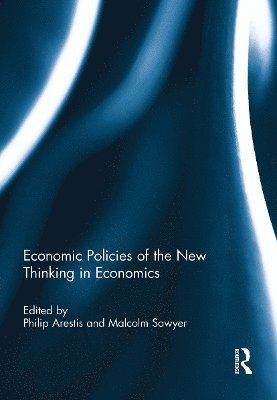 bokomslag Economic Policies of the New Thinking in Economics