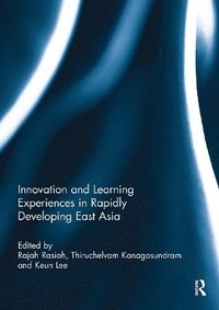 bokomslag Innovation and Learning Experiences in Rapidly Developing East Asia