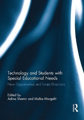 Adina Shamir, Malka Margalit - Technology and Students with Special Educational Needs, Häftad