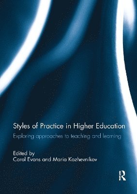 Carol Evans, Maria Kozhevnikov - Styles of Practice in Higher Education, Häftad