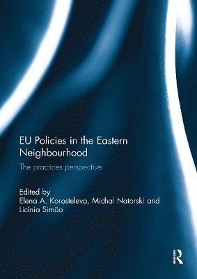 bokomslag EU Policies in the Eastern Neighbourhood