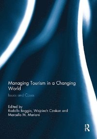 bokomslag Managing Tourism in a Changing World