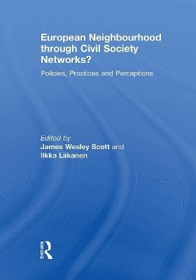 European Neighbourhood through Civil Society Networks? 1