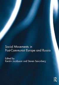 bokomslag Social Movements in Post-Communist Europe and Russia