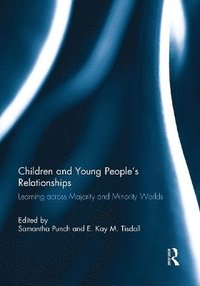 bokomslag Children and Young Peoples Relationships