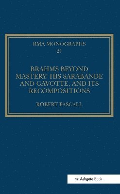 Brahms Beyond Mastery 1