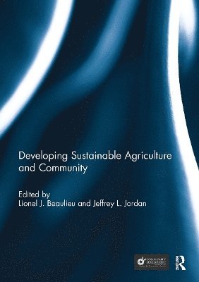 Developing Sustainable Agriculture and Community 1