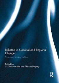 bokomslag Pakistan in National and Regional Change