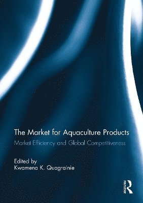 The Market for Aquaculture Products 1