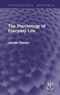 bokomslag The Psychology of Everyday Life