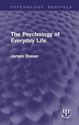 The Psychology of Everyday Life 1