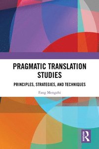 bokomslag Pragmatic Translation Studies