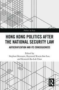 bokomslag Hong Kong Politics after the National Security Law