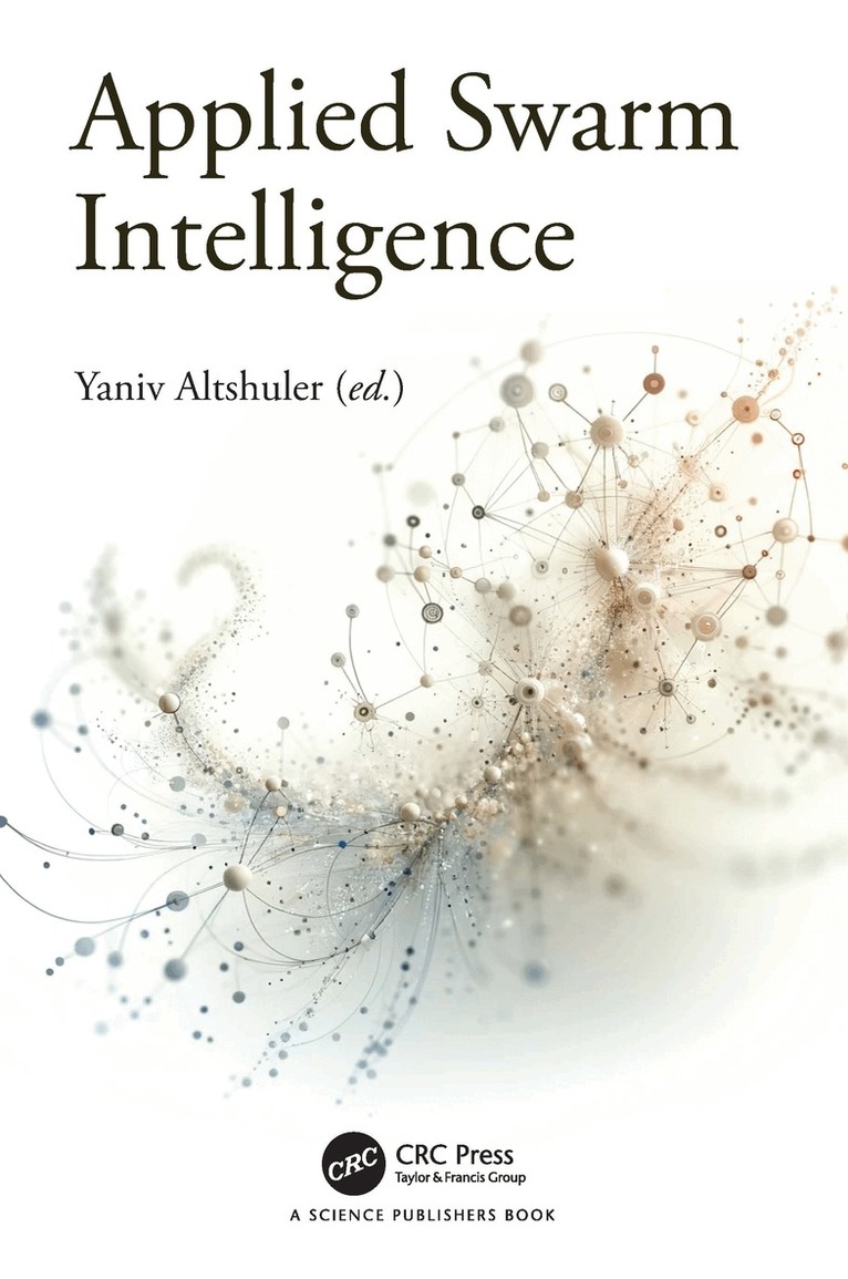 Yaniv Altshuler - Applied Swarm Intelligence, Häftad