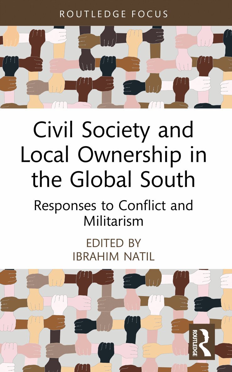 Ibrahim Natil - Civil Society and Local Ownership in the Global South, Häftad