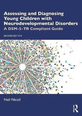 Assessing and Diagnosing Young Children with Neurodevelopmental Disorders 1