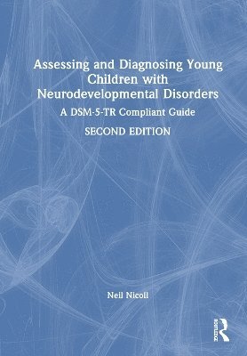 Assessing and Diagnosing Young Children with Neurodevelopmental Disorders 1