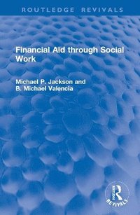 bokomslag Financial Aid through Social Work