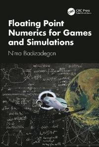 bokomslag Floating Point Numerics for Games and Simulations