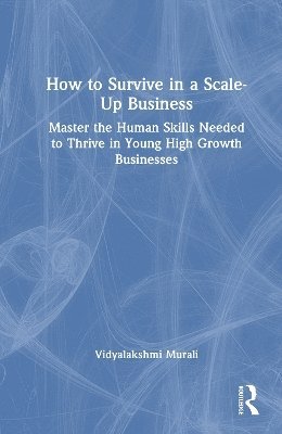 How to Survive in a Scale-Up Business 1