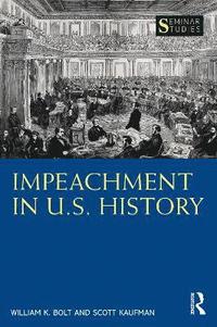 bokomslag Impeachment in U.S. History