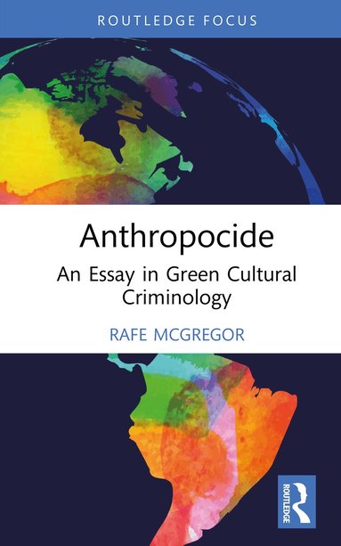 Rafe McGregor - Anthropocide, Inbunden
