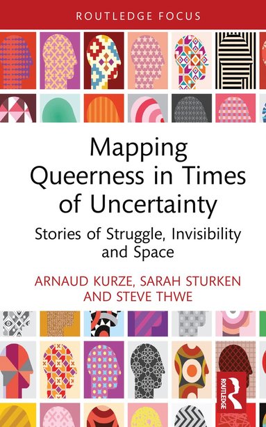 bokomslag Mapping Queerness in Times of Uncertainty